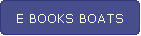 E BOOKS BOATS